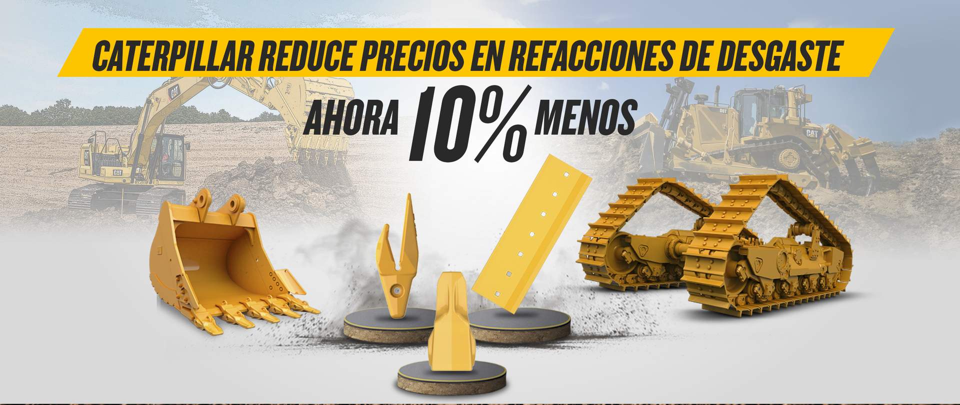 ¡Rebaja del 10 % en refacciones de desgaste Caterpillar!